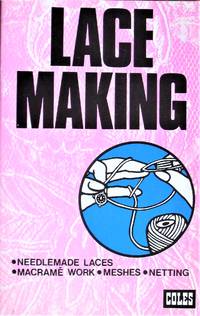 image of Lace Making. Needlemade Laces, Macrame Work, Meshes, Netting