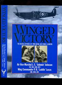 Winged Victory: The Recollections of Two Royal Air Force Leaders