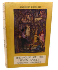 THE HOUSE OF THE SEVEN GABLES by Nathaniel Hawthorne - 1924