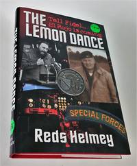 The Lemon Dance: Tell Fidel El Rojo is Coming by Robert M Helmey - Hardcover - 2001-01-01 - from Transition Living (SKU: 643)