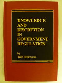 cover of Knowledge and Discretion in Government Regulation