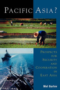 Pacific Asia?: Prospects for Security and Cooperation in East Asia