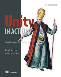 Unity in Action : Multiplatform Game Development in C#
