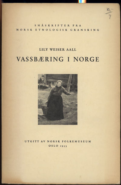 Vassbering i Norge. Utgitt av Norsk Folkemuseum