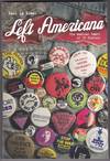 Left Americana: The Radical Heart of US History