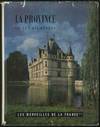 Les Merveilles de la France : La Province et ses Richesses, Volume 2