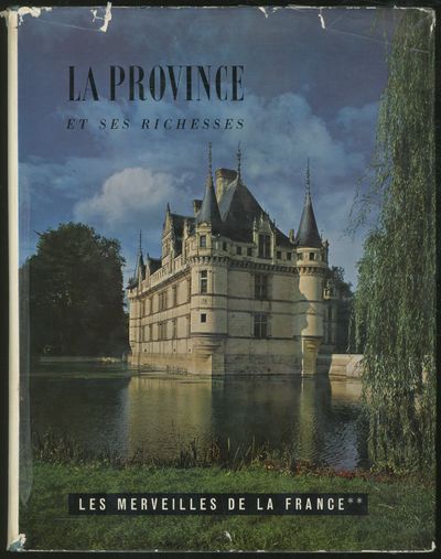 Les Merveilles de la France : La Province et ses Richesses, Volume 2