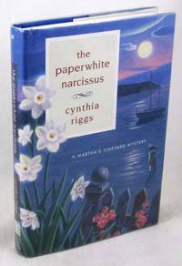 The Paperwhite Narcissus (Martha&#039;s Vineyard Mysteries #5) by Riggs, Cynthia - 2005-05-01