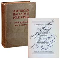 American Ballads & Folk Songs [Signed by John and Alan Lomax]