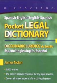Spanish-English/English-Spanish Pocket Legal Dictionary/Diccionario Juridico de Bolsillo...