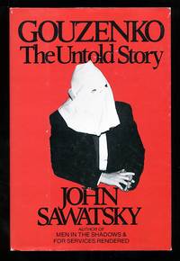 Gouzenko: The Untold Story