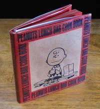 Peanuts Lunch Bag Cook Book: Cartoons by Charles M. Schulz