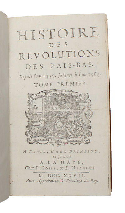 Histoire des révolutions des Pais-Bas depuis l'an 1559 jusques à l'an 1584. 2 vols.  - [THE DUTCH REVOLT] (photo 3)