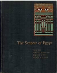 cover of THE SCEPTER OF EGYPT PART I A Background for the Study of the Egyptian Antiquities in the Metropolitan Museum of Art. from the Earliest Times to the End of the Middle Kingdom