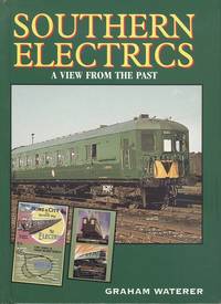 Southern Electrics - a View from the Past.