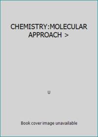 CHEMISTRY:MOLECULAR APPROACH >