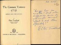 The Common Ventures of Life : Marriage, Birth, Work and Death. [The Recovery of Wholeness] [Southwestern University (Georgetown, Tex.) The Willson lectures ; 1948]