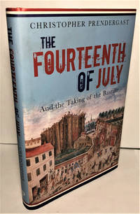 The Fourteenth of July and the Taking of the Bastille