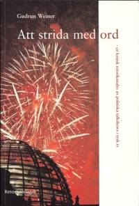 Att strida med ord. En kritisk retorikanalys av…