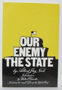 Our Enemy, The State.