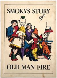 Smokey's Story of Old Man Fire