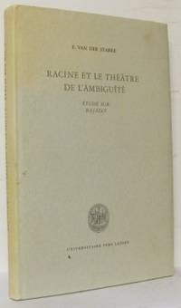 Racine et le théâtre de l´ambiguïte. Étude sur…