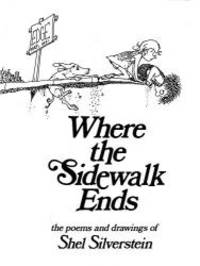 image of Where the Sidewalk Ends: Poems and Drawings