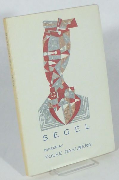 Segel. [Dikter]. Med teckningar av författaren.