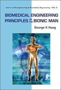 BIOMEDICAL ENGRG PRINCIPLES OF THE..(V5)