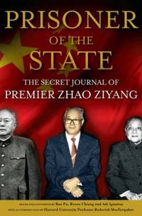 image of Prisoner of the State : The Secret Journal of Premier Zhao Ziyang