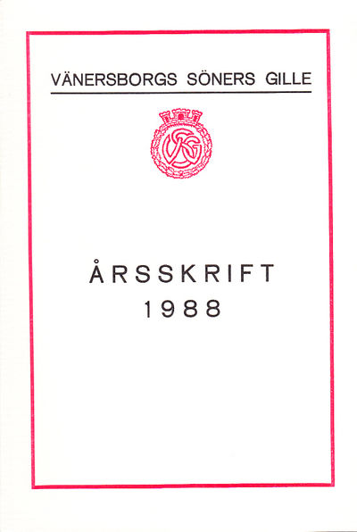 Vänersborgs söners gille. Årsskrift 1988.…