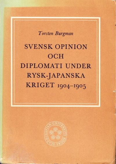 Svensk opinion och diplomati under rysk-japanska…