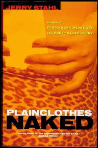 Plainclothes Naked by Jerry Stahl - Signed First Edition - 2001 - from Bookmarc's (SKU: SW624BB)