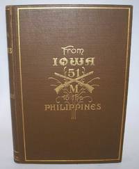 cover of From Iowa to the Philippines: A History of Company M, Fifty First Iowa Infantry Volunteers
