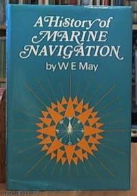 A History of Marine Navigation with a Chapter on Modern Developments