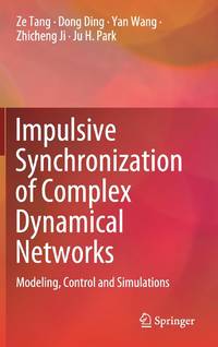 Impulsive Synchronization of Complex Dynamical Networks : Modeling, Control and Simulations