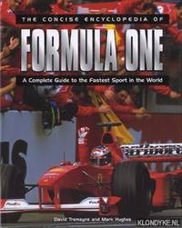 The concise Encyclopedia of Formula one. A complete guide to the fastest sport in the world