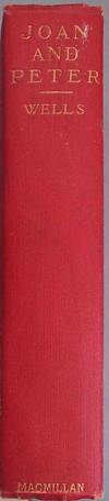 JOAN AND PETER: The Story of an Education by H.G Wells - 1st US edn - 1918 - from CHRIS DRUMM BOOKS (SKU: biblio5630)