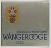 Staatliches Nordseebad Wangerooge 1935 [WITH] Wohungsverzeichnis des Nordseebades Wangerooge
