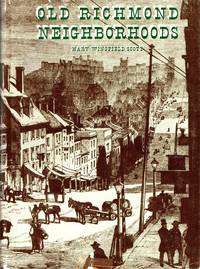 [RICHMOND] OLD RICHMOND NEIGHBORHOODS