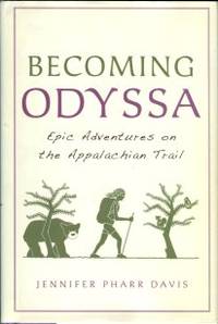 image of Becoming Odyssa: Epic Adventures On The Appalachian Trail