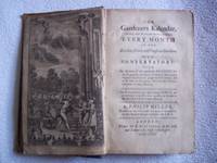 The Gardeners Kalendar. Directing what works are neceffary to be done every month in the kitchen, front and pleafure-gardens and in the Conservatory...Fifth Edition by Miller. Philip - 1739