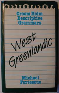 Croom Helm Descriptive Grammars – West Greenlandic by Michael Fortescue - Hardcover - 1984 - from Akerbeltz (SKU: 90)
