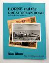 Lorne and the Great Ocean Road A photographic tour by old postcards. (Signed copy)