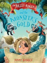 The Jolley-Rogers and the Monster's Gold (Jolley-rogers, 3)