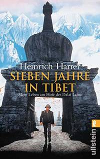 Sieben Jahre in Tibet: Mein Leben Am Hofe Des Dalai Lama by Harrer, Heinrich