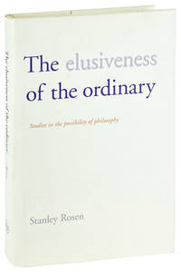 The Elusiveness of the Ordinary: Studies in the Possibility of Philosophy