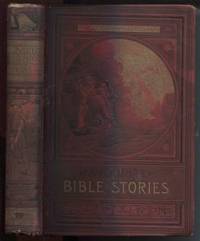 Favourite Bible Stories: Two volumes in one by NA - Hardcover - 1893 - from E Ridge fine Books (SKU: 5458)