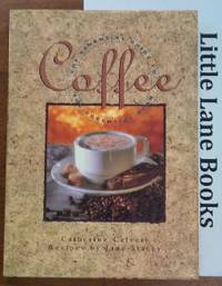 Coffee the Essential Guide to the Essential Bean by Calvert, Catherine - 1994