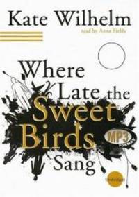 image of Where Late the Sweet Birds Sang